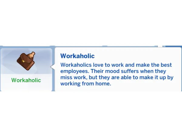 Mix Workaholic Trait by - The Sims 4 Custom Content