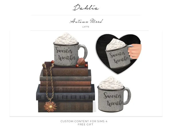 Alpha dahlia autumn mood latte (gift) - The Sims 4 Custom Content