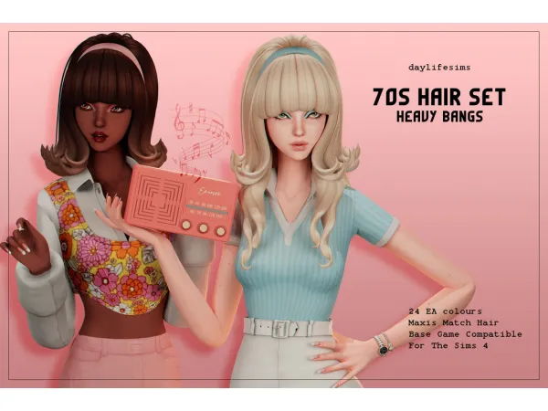 Maxis Match 70s HAIR SET Heavy Bangs Hairstyle by Daylife Sims - The Sims 4 Custom Content