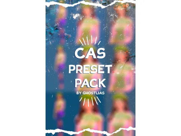 Mix PACK PRESET CAS by GHOSTLIAS - The Sims 4 Custom Content