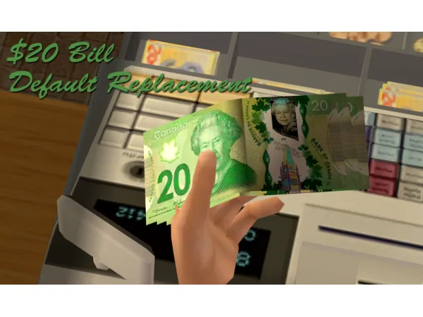 Funny Money Canadian Money by TwoFingersWhiskey - The Sims 2 Custom Content