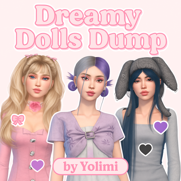 Alpha Dreamy Dolls Dump by yolimi - The Sims 4 Custom Content