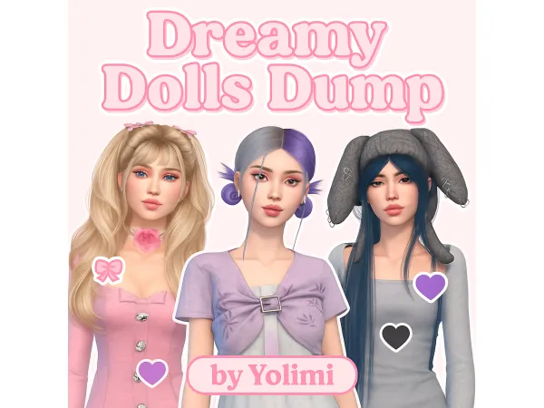 Alpha Dreamy Dolls Dump by yolimi - The Sims 4 Custom Content