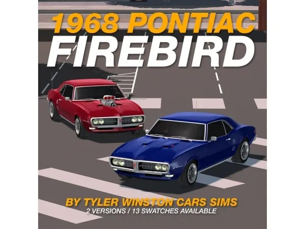 Alpha Tyler Winston Cars 1968 Pontiac Firebird - The Sims 4 Custom Content