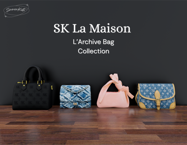 Alpha SK La Maison LArchive Bag Collection by simmerkatex - The Sims 4 Custom Content