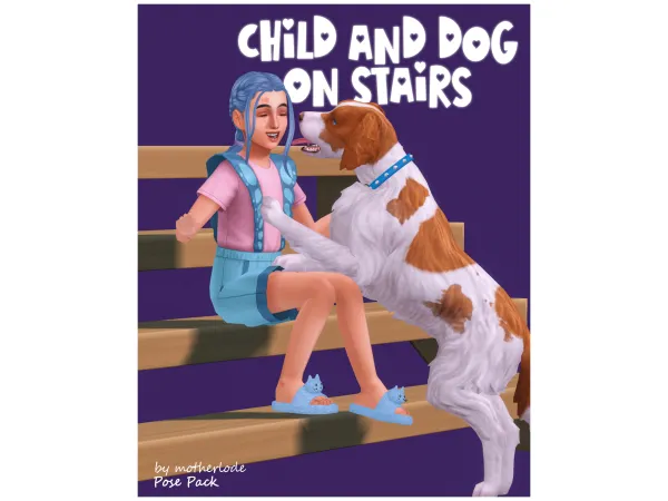 Mix Pose Pack Child and Dog on Stairs by motherlode199 - The Sims 4 Custom Content