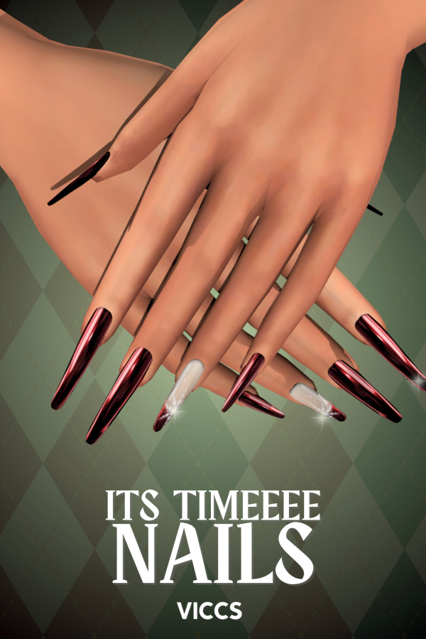 Alpha VICCS ITS TIMEEEEE NAILS (TEEN ELDER) by viccs - The Sims 4 Custom Content