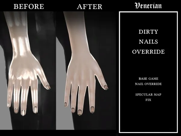 Maxis Match Base Game Dirty Nails Override by Venerian - The Sims 4 Custom Content