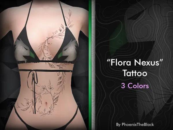 Mix Flora Nexus Tattoo by PhoenixTheBlack - The Sims 4 Custom Content