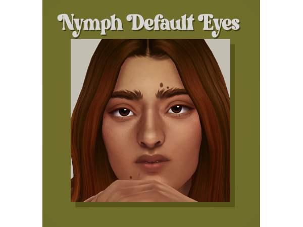 Maxis Match Nymph Eyes Defaults by sammi - The Sims 4 Custom Content