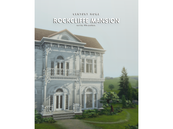 CENTURY HOME - Rockcliffe Mansion Pt1 by lilis_palace