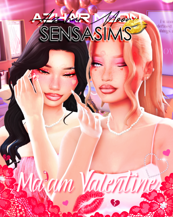Mix Maam Valentine Valentines Special Collection AZHARMOONN x SENSASIMS by sensasims - The Sims 4 Custom Content