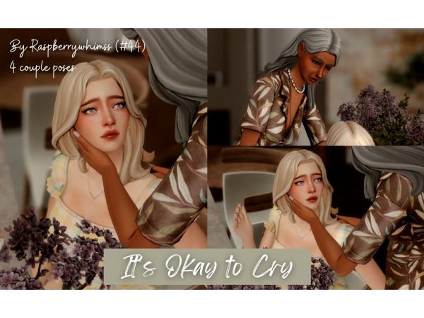Mix [Pose Pack 44] It's Okay to Cry by raspberrywhimss - The Sims 4 Custom Content
