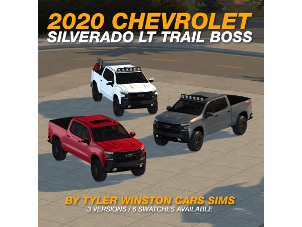 Alpha Tyler Winston Cars 2020 Chevrolet Silverado LT Trail Boss - The Sims 4 Custom Content