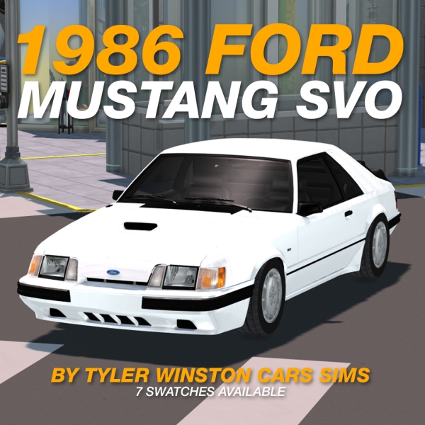 Alpha Tyler Winston Cars 1986 Ford Mustang SVO by tylerwcars - The Sims 4 Custom Content