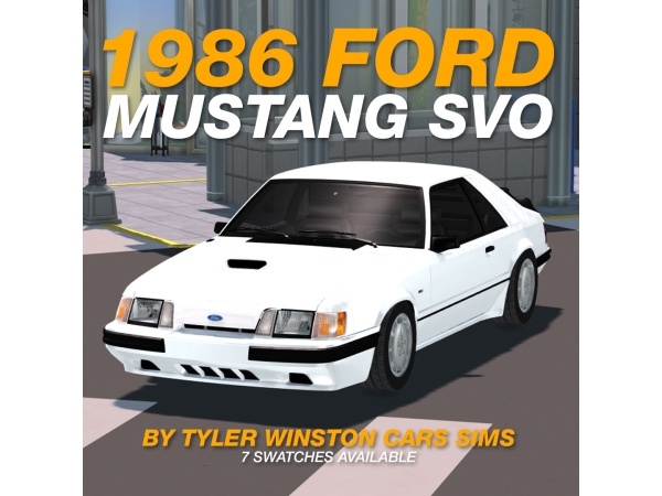Alpha Tyler Winston Cars 1986 Ford Mustang SVO - The Sims 4 Custom Content