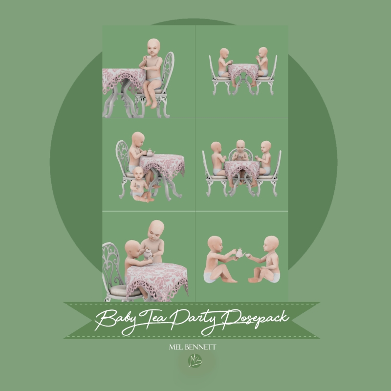 Mix Baby Tea Party Acc and Posepack by melbennett - The Sims 4 Custom Content