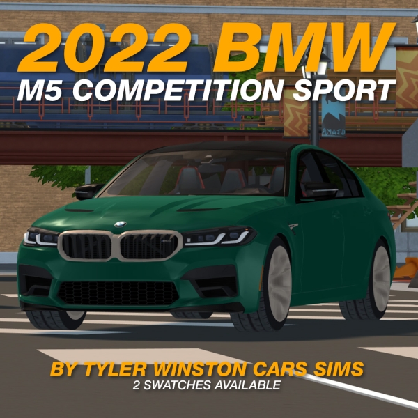 Alpha Tyler Winston Cars 2022 BMW M5 CS by tylerwcars - The Sims 4 Custom Content