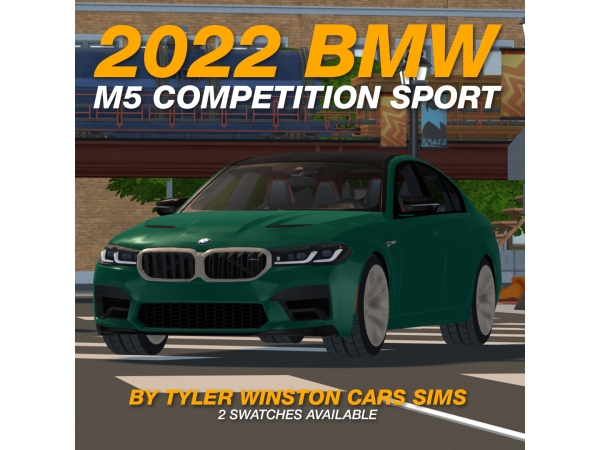 Alpha Tyler Winston Cars 2022 BMW M5 CS - The Sims 4 Custom Content