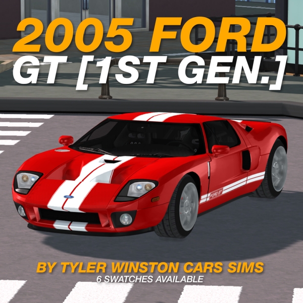 Alpha Tyler Winston Cars 2005 Ford GT by tylerwcars - The Sims 4 Custom Content
