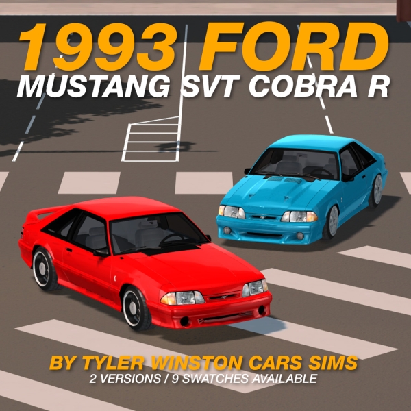 Alpha Tyler Winston Cars 1993 Ford Mustang SVT Cobra R by tylerwcars - The Sims 4 Custom Content