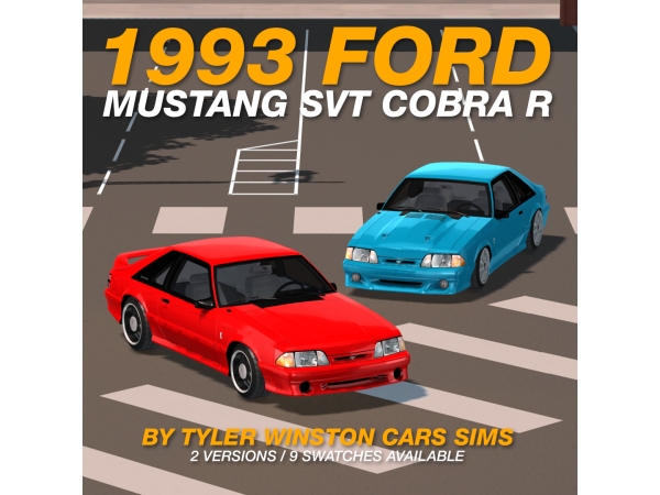 Alpha Tyler Winston Cars 1993 Ford Mustang SVT Cobra R - The Sims 4 Custom Content
