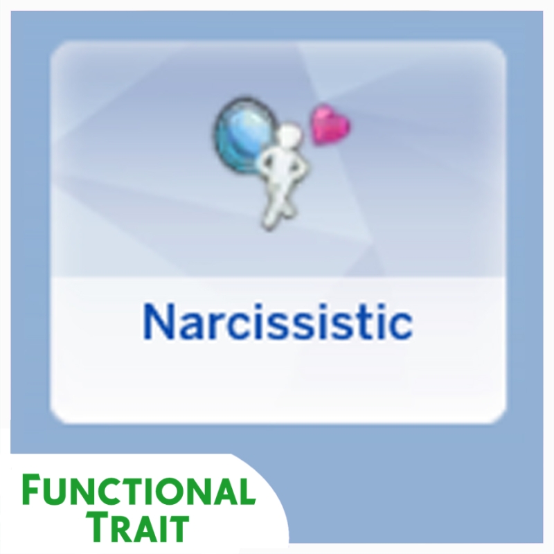 Maxis Match Narcissistic Functional Trait Mod by lunoluma - The Sims 4 Custom Content