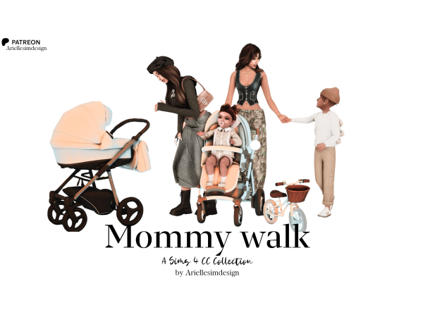 Mix Mommy Walk Collection by ArielleSimdesign - The Sims 4 Custom Content