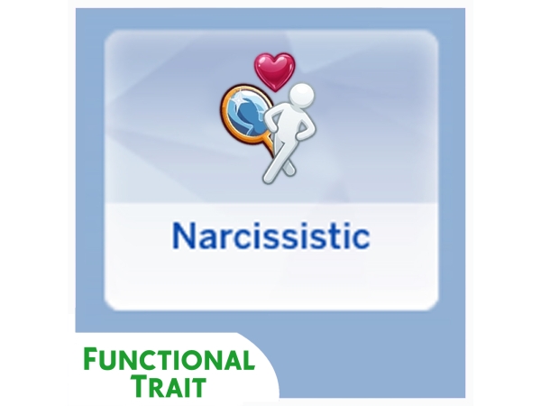 Maxis Match Narcissistic Functional Trait Mod - The Sims 4 Custom Content