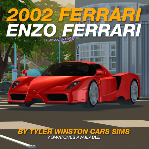 Alpha Tyler Winston Cars 2002 Ferrari Enzo Ferrari by tylerwcars - The Sims 4 Custom Content