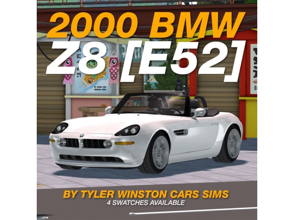 Alpha Tyler Winston Cars 2000 BMW Z8 - The Sims 4 Custom Content