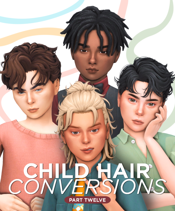 Maxis Match Child Hair Conversions Pt 12 by simsfinds - The Sims 4 Custom Content
