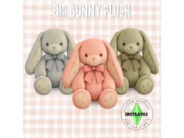 Mix Big Bunny Plush by Snotra902 - The Sims 4 Custom Content
